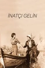 Película İnatçı Gelin