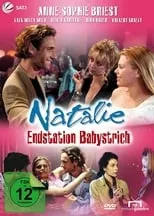 Anne-Sophie Briest interpreta a Natalie Schneider en Natalie - Endstation Babystrich