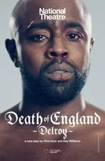 Poster de National Theatre at Home: Death of England: Delroy