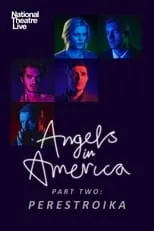 Película National Theatre Live: Angels In America — Part Two: Perestroika