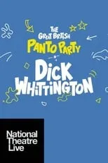 Póster de la película National Theatre Live: Dick Whittington – A Pantomime for 2020