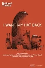 Película National Theatre Live: I Want My Hat Back