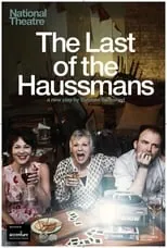 Poster de National Theatre Live: The Last of the Haussmans