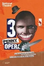 Poster de National Theatre Live: The Threepenny Opera