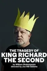 Película National Theatre Live: The Tragedy of King Richard the Second