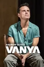 Poster de National Theatre Live: Vanya