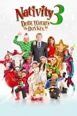 Poster de Nativity 3: Dude, Where's My Donkey?!