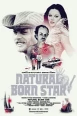 Fred Robsahm es Self en Natural Born Star