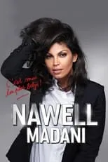 Nawell Madani es  en Nawell Madani – C’est moi la plus belge!