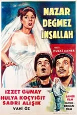 Película Nazar Değmez İnşallah