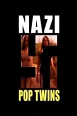 Película Nazi Pop Twins