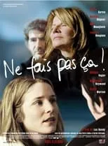 Poster de Ne fais pas ça