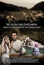 Película Ne Gezer Aşk Dağlarda?