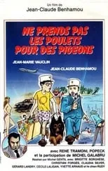 Jean-Claude Benhamou interpreta a Inspecteur Cellier en Ne prends pas les poulets pour des pigeons