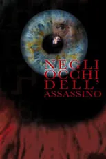 Póster de la película Negli occhi dell'assassino