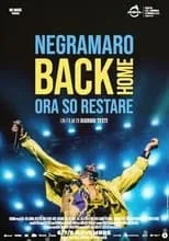 Película Negramaro Back Home - Ora so restare