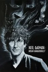 Película Neil Gaiman: Dream Dangerously