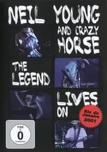 Poster de Neil Young & Crazy Horse - The Legend Lives On