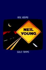 Póster de la película Neil Young: Solo Trans