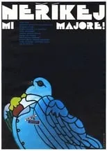 Poster de la película Neříkej mi majore! - Películas hoy en TV