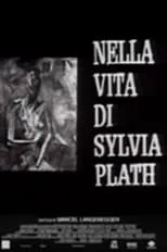 Deddi Savagnone interpreta a Un'attrice en Nella vita di Sylvia Plath