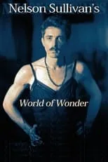 Película Nelson Sullivan's World Of Wonder