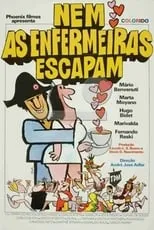 Película Nem as Enfermeiras Escapam