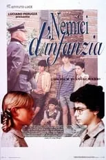 Película Nemici d'infanzia