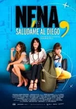 Poster de la película Nena, Saludáme al Diego - Películas hoy en TV