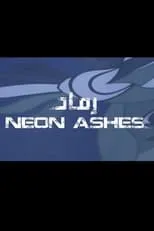 Rabih El Zaher es  en Neon Ashes