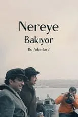 Metin Akpinar es Metin en Nereye Bakıyor Bu Adamlar