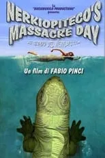 Mario Calamita es  en Nerkiopiteco's Massacre Day - Il giorno del Nerkiopiteco