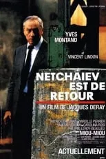 Película Netchaïev est de retour