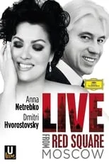 Poster de Netrebko and Hvorostovsky: Live in Red Square