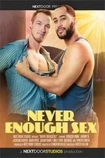 Película Never Enough Sex