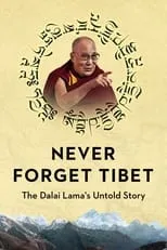 Poster de la película Never Forget Tibet - Películas hoy en TV