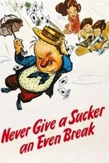 Kenneth Brown interpreta a His Heckler (as Buddy) en Never Give a Sucker an Even Break