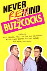 Póster de la película Never Rewind the Buzzcocks