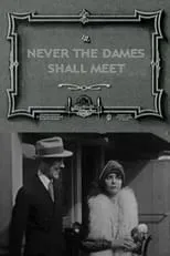 Portada de Never the Dames Shall Meet