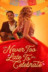 Portada de Never Too Late to Celebrate