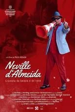 Poster de Neville D'Almeida: Cronista da Beleza e do Caos