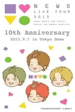 ???? es  en NEWS - 10th Anniversary Tokyo Dome