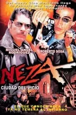 Poster de Neza, ciudad del vicio