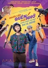 Poster de la película Người cần quên phải nhớ - Películas hoy en TV