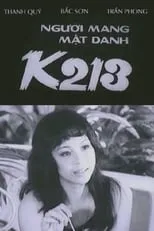 Película Người Mang Mật Danh K213