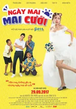 Película Ngày Mai Mai Cưới