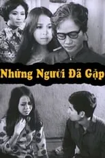 Película Những Người Đã Gặp