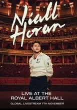 Niall Horan es Himself en Niall Horan: Live at the Royal Albert Hall