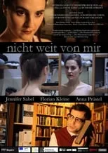 Película Nicht weit von mir