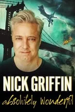 Nick Griffin es  en Nick Griffin: Absolutely Wonderful